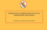 PRINCIPALES EMERGENCIAS EN EL TERRITORIO NACIONAL DURANTE EL MES DE DIC06 A MAR07.
