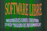 Software Libre se refiere a la libertad de los usuarios para ejecutar, copiar, distribuir, estudiar, cambiar y mejorar el software.