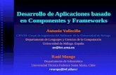 Desarrollo de Aplicaciones basado en Componentes y Frameworks Antonio Vallecillo GISUM: Grupo de Ingeniería del Software de la Universidad de Málaga Departamento.