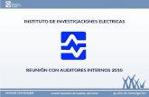 Comité Operativo de Calidad, abril 2010 INSTITUTO DE INVESTIGACIONES ELECTRICAS REUNIÓN CON AUDITORES INTERNOS 2010.