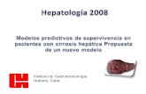 Instituto de Gastroenterología Habana, Cuba. PRONÓSTICO Posibles resultados de una enfermedad y la frecuencia con que se puedan producir MODELO PRONÓSTICO.