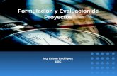 Formulacion y Evaluacion de Proyectos Ing. Edson Rodriguez 4SIC.