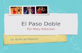 Un Baile de España El Paso Doble Por Mary Peterson.