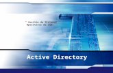Unitec “ Gestiòn de Sistemas Operativos de red ” Active Directory.