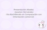 Presentación Aliados -Josselyn Hernández -5to Bachillerato en Computación con Orientación comercial.