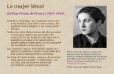 La mujer ideal de Pilar Primo de Rivera (1907-1991). Gracias a Falange, las mujeres van a ser más limpias, los niños más sanos, los pueblos más alegres.