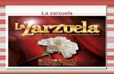 La zarzuela Título. ¿Que es la zarzuela? La zarzuela es una forma de música teatral o género musical escénico surgido en España que se distingue principalmente.
