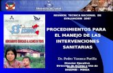 REUNION TECNICA NACIONAL DE EVALUACION 2007 Dr. Pedro Yarasca Purilla Director Ejecutivo Dirección de Acceso y Uso de Medicamentos DIGEMID - MINSA PROCEDIMIENTOS.