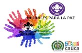 Descripción del Proyecto “MURALES PARA LA PAZ” surge como una iniciativa para promover la equidad, la justicia, la convivencia armoniosa, el respeto.