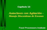Autoclaves con Agitación - Manejo Discontinuo de Envases Capítulo 13.