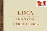 LIMA TRANVÍAS STREETCARS Líneas de tranvías de Lima 1864 - 1960.