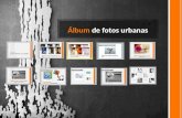 Álbum de fotos urbanas. NUEVOS EFECTOS DE LA IMAGEN Introducción.