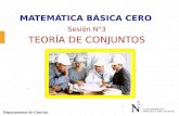 MATEMÁTICA BÁSICA CERO Sesión N°3 TEORÍA DE CONJUNTOS Departamento de Ciencias.