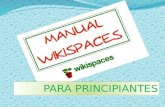 PARA PRINCIPIANTES. que es un wiki? ES UN SITIO WEB QUE PUEDE SER EDITADO POR VARIOS USUARIOS DESDE CUALQUIER LUGAR