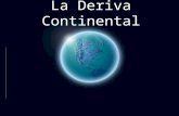 La Deriva Continental. En 1912, Alfred Wegener dijo que, hace millones de años, los continentes estuvieron juntos formando un supercontinente, al que.