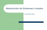 Resolución de Sistemas Lineales Introducción. Notación matricial.