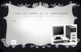LÍNEA DE TIEMPO DE LA COMPUTADORA II EL ABACO  El ábaco es considerado como el más antiguo instrumento de cálculo, adaptado y apreciado en diversas.