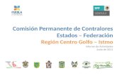Comisión Permanente de Contralores Estados – Federación Región Centro Golfo – Istmo Informe de Actividades Junio de 2011.