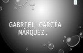 GABRIEL JOSÉ DE LA CONCORDIA GARCÍA MÁRQUEZ (ARACATACA, 6 DE MARZO DE 1927NOTA 1 - MÉXICO, D. F., 17 DE ABRIL DE 2014 ), MÁS CONOCIDO COMO GABRIEL GARCÍA.