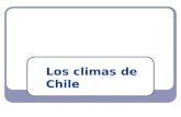 Los climas de Chile. LOS CLIMAS DE CHILE CONCEPTOS CLAVES CLIMA: características de la atmósfera observada durante un largo periodo (30 ó 50 años).