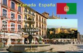 Granada España Se situa en el sur de España Monumento: la Alhambra Granada tiene un clima mediterraneo Los romanos llamado Florentina en la antiguedad.
