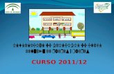 CURSO 2011/12. PROYECTOS DEL CENTRO: El Proyecto Bilingüe Inglés. Se anticipa el inglés desde infantil de 3 años. Se incluye una sesión semanal de tareas.