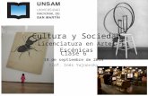 Cultura y Sociedad Licenciatura en Artes Escénicas Clase 6 18 de septiembre de 2014 Prof. Inés Yujnovsky.