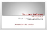 Nextime Software CFA versión 5.00 Control Financiero y Administrativo Copyright – 2002 -2016 Presentación del Sistema.