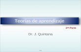 J. q. Dr. J. Quintana Teorías de aprendizaje 2 da Parte.