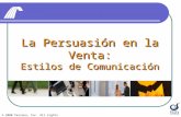 La Persuasión en la Venta: Estilos de Comunicación © 2000 Persona, Inc. All rights reserved.