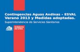 Contingencias Aguas Andinas – ESVAL Verano 2013 y Medidas adoptadas. Superintendencia de Servicios Sanitarios.