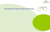 Proactive Fraud Team Overview. eBay Inc. confidential 2007 Detectar proactivamente actividades fraudolentas en el sitio de eBay Prevenir el fraude mediante.
