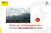 Plan de Ordenamiento Territorial Proceso de revisión 2008-2009.