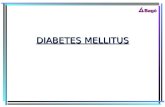 DIABETES MELLITUS. Diabetes Mellitus  Niveles elevados de glucosa en la sangre (hiperglicemia).  Incapacidad metabólica de utilizar la glucosa en los.