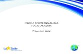MODELO DE RESPONSABILIDAD SOCIAL LASALLISTA Proyección social.