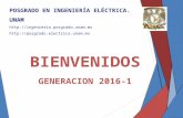 POSGRADO EN INGENIERÍA ELÉCTRICA. UNAM   BIENVENIDOS GENERACION 2016-1.
