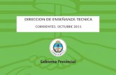 DIRECCION DE ENSEÑANZA TECNICA CORRIENTES. OCTUBRE 2011.