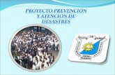 PROYECTO: PREVENCION Y ATENCION DE DESASTRES INTEGRANTES: SONIA ALEXANDRA TORRES, ALBA DENNIS CALLE, DIANA INFORME PRIMER SEMESTRE DE 2010 ELABORADO.