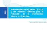 1 Marta Novick Subsecretaria de Programación Técnica y Estudios Laborales Ministerio de Trabajo, Empleo y Seguridad Social. Argentina Recomendación N |