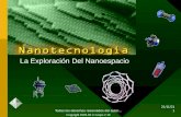 01/10/2015 Todos los derechos reservados del autor... 1 La Exploración Del Nanoespacio Copyright 2005-06 © Grupo # 10.