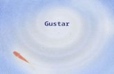 Gustar. I like Me gusta He likes Le gusta You like Te gusta.