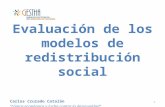 Evaluación de los modelos de redistribución social Carlos Cruzado Catalán “Lógica económica y lucha contra la desigualdad” XXIII Curso de Formación en.