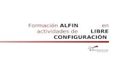 Formación ALFIN en actividades de LIBRE CONFIGURACIÓN.