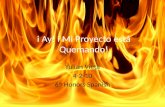 I Ay! i Mi Proyecto está Quemando! Yulian Vieta 4-2-10 6 th Honors Spanish.