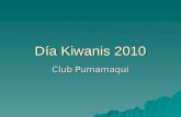 Día Kiwanis 2010 Club Pumamaqui. Propuesta para el día mundial Kiwanis: “No solo un mejor mundo para los niños, sino mejores niños para el mundo”