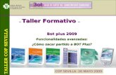 TALLER COF SEVILLA – Taller Formativo – Bot plus 2009 - Funcionalidades avanzadas: ¿Cómo sacar partido a BOT Plus? - Gestión de precios de medicamentos.