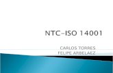 CARLOS TORRES FELIPE ARBELAEZ.  Comité técnico ISO/TC 207 – GESTION AMBIENTAL.  Subcomité SC1, Sistemas de gestión ambiental.  Segunda edición, sustituye.