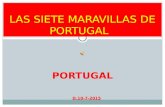 PORTUGAL LAS SIETE MARAVILLAS DE PORTUGAL D.10-7-2015.