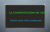 LA CONSTITUCIÓN DE 1917 PEDRO ISAAC ORTIZ GONZALEZ.