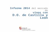 Mercado español: canales de alimentación y hostelería Informe 2014 del mercado de vinos con D.O. de Castilla y León.